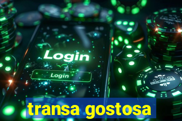 transa gostosa